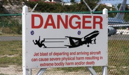 Danger sign at St. Maarten's Princess Juliana International Airport.